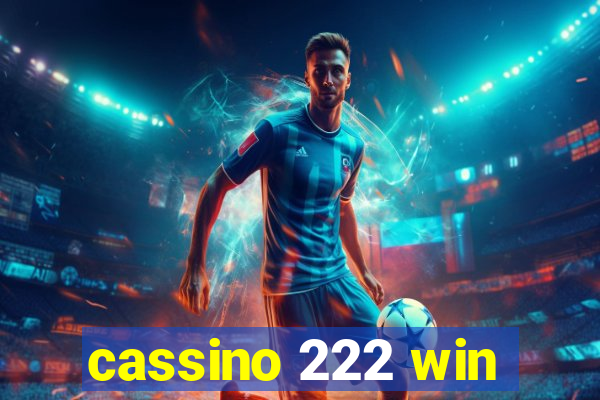 cassino 222 win